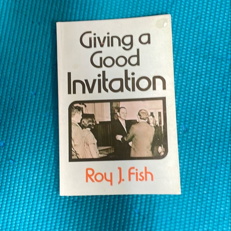 Giving a Good Invitation