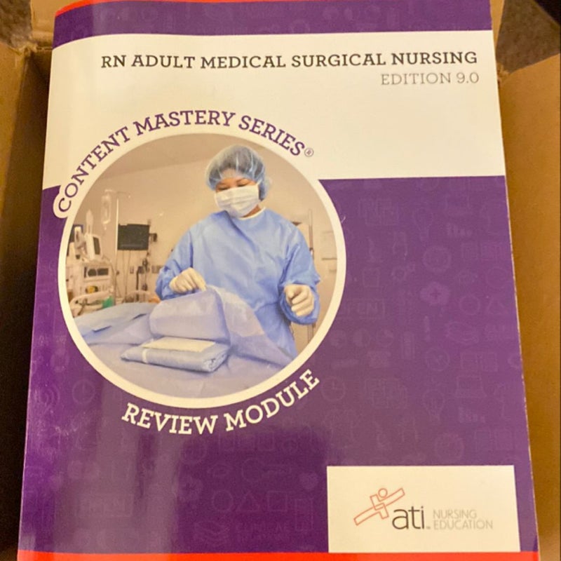 RN Adult Medical Surgical Nursing Edition 9. 0