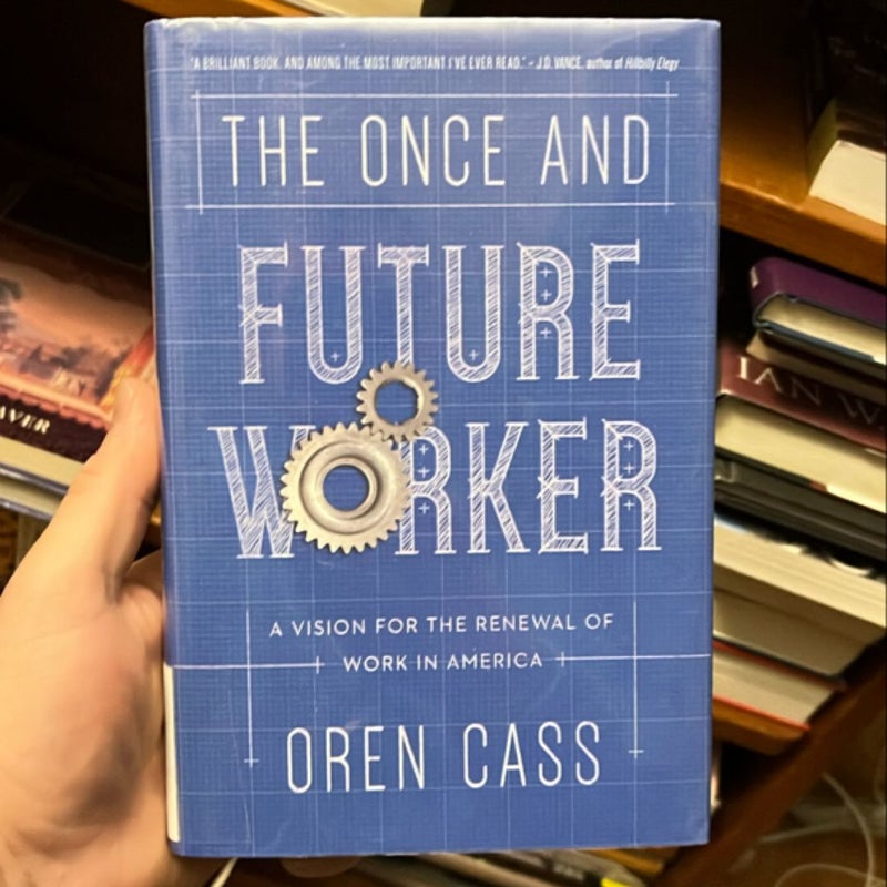 The Once and Future Worker