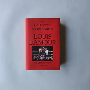 The Collected Short Stories of Louis l'Amour, Volume 6