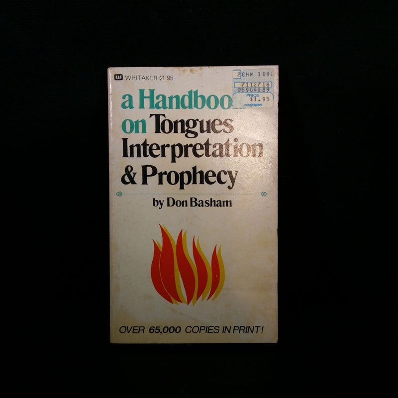 A Handbook on Tongues, Interpretation, and Prophecy