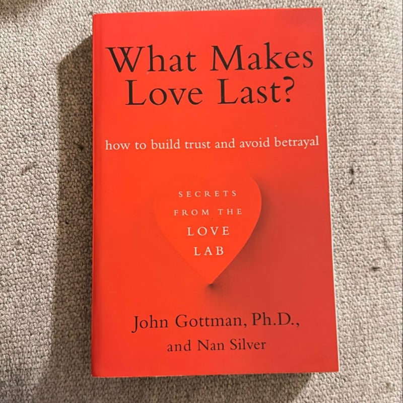 What Makes Love Last?