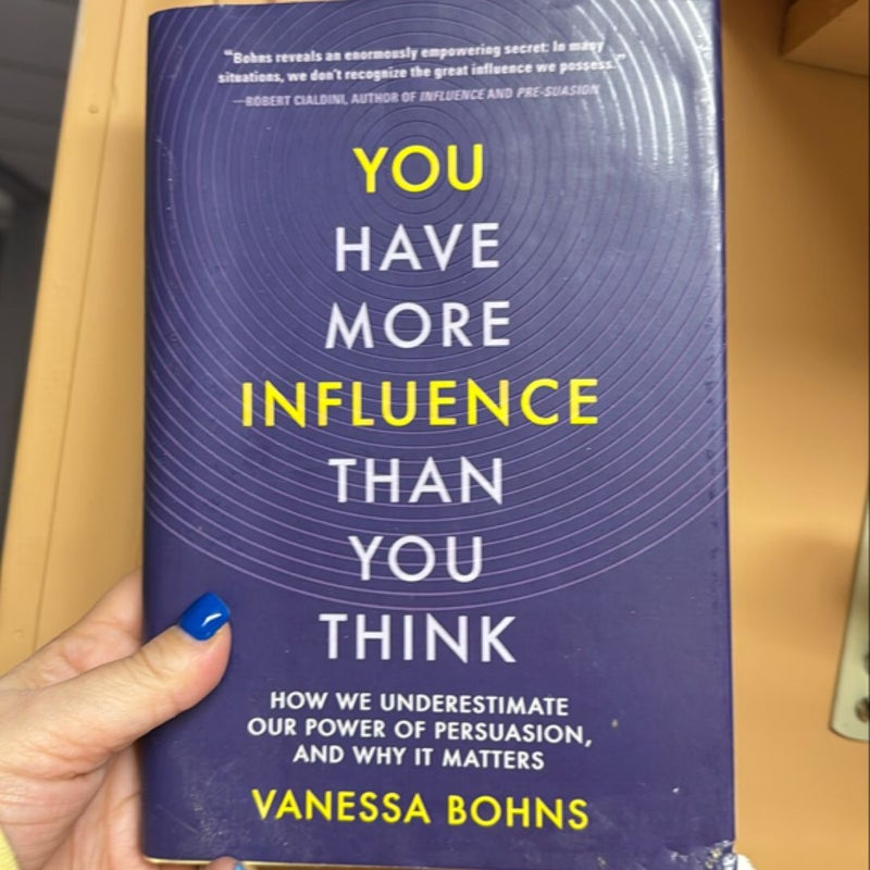 You Have More Influence Than You Think