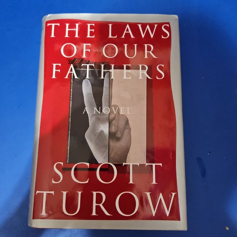 The Laws of Our Fathers