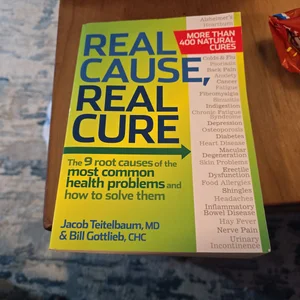 The Real Cause, the Real Cure