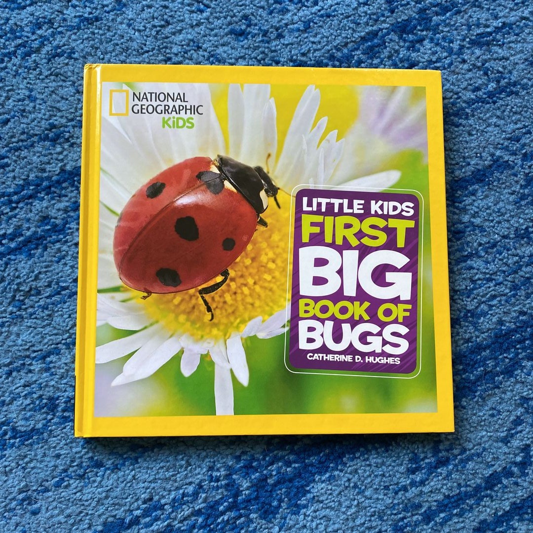 by　First　Big　Bugs　D.　Book　Hughes,　Hardcover　of　National　Pangobooks　Kids　Geographic　Little　Catherine