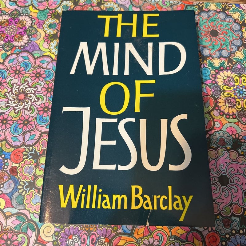 The Mind of Jesus