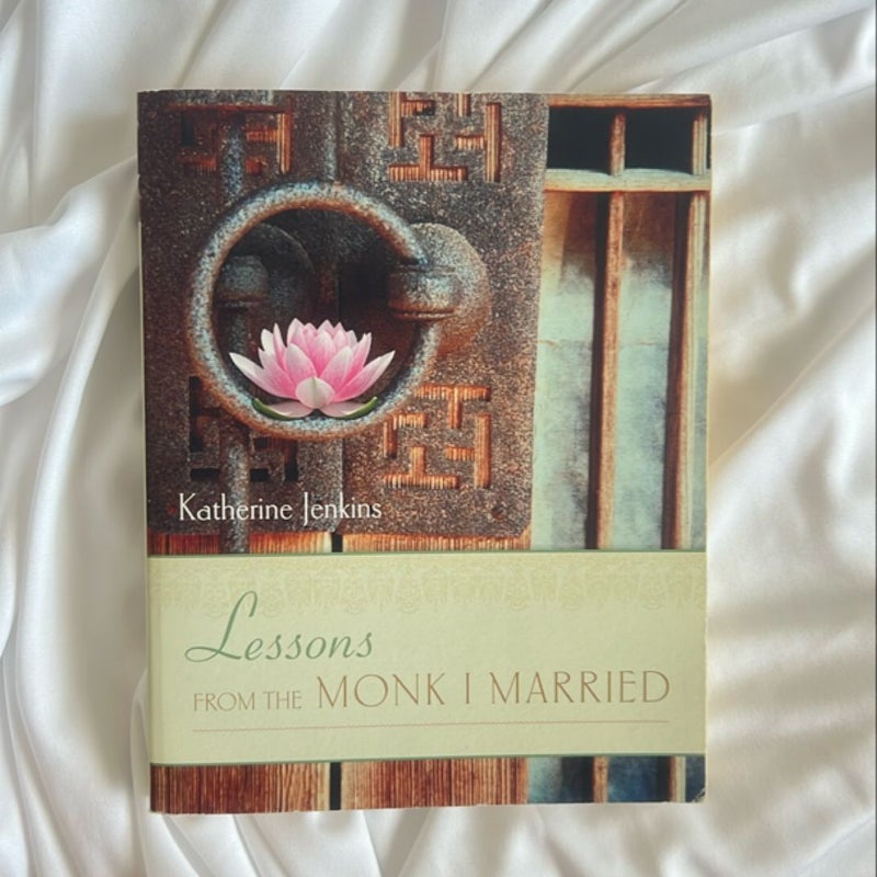 Lessons from the Monk I Married