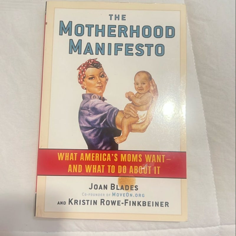 The Motherhood Manifesto