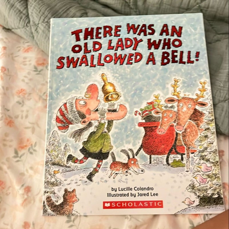 There Was an Old Lady Who Swallowed a Bell!