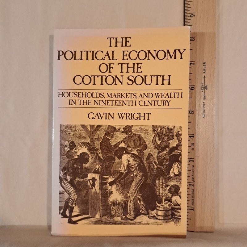 The Political Economy of the Cotton South