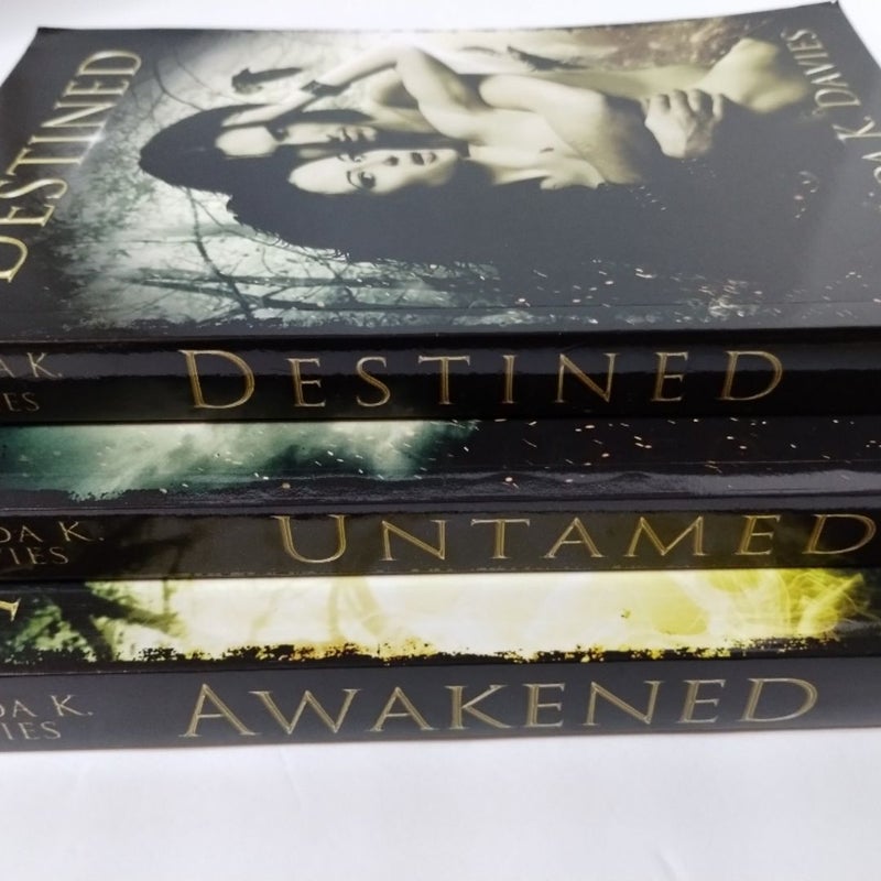 Awakened, Destined, Untamed