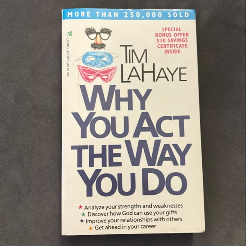 Why You Act the Way You Do