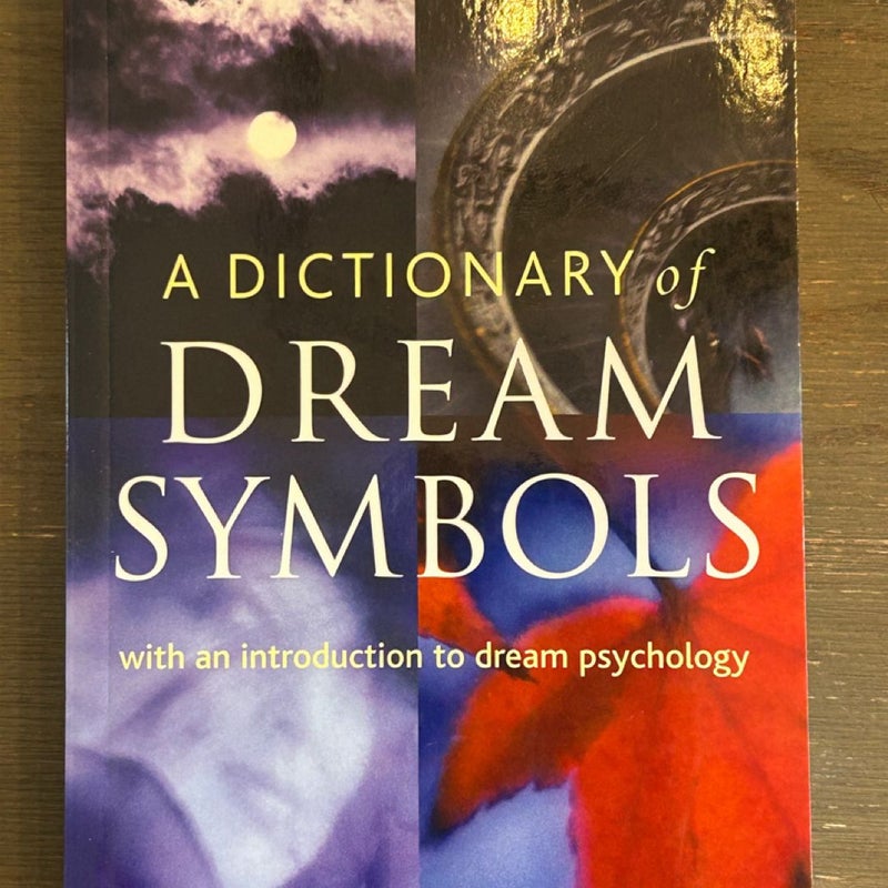 A Dictionary of Dream Symbols