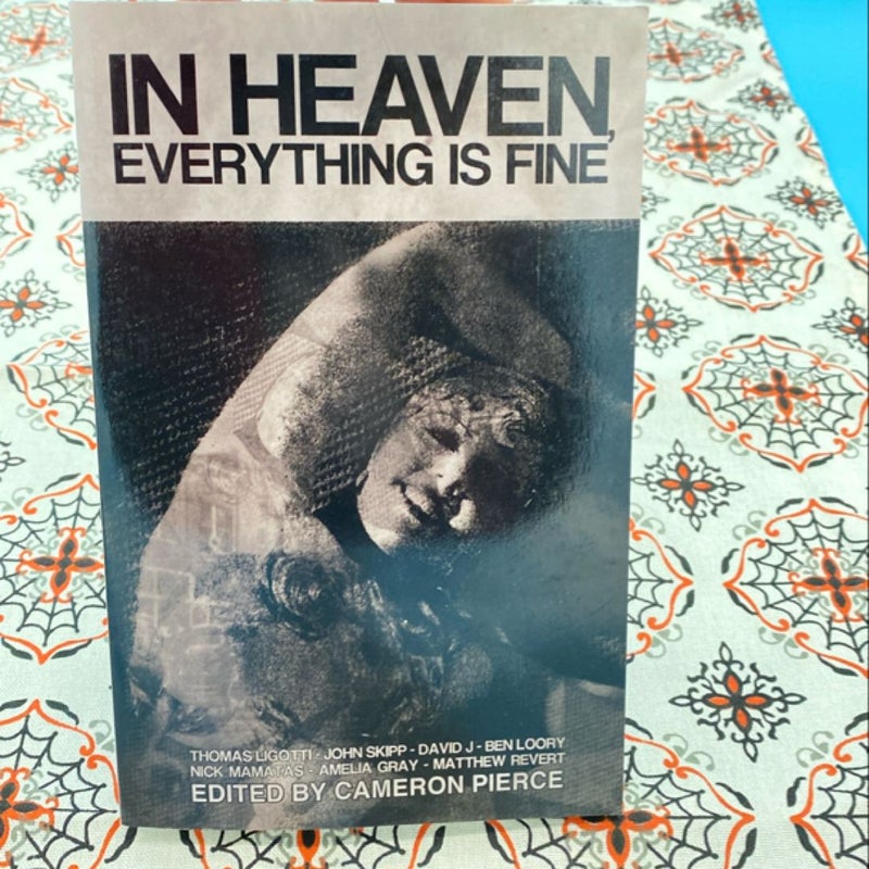 In Heaven, Everything Is Fine