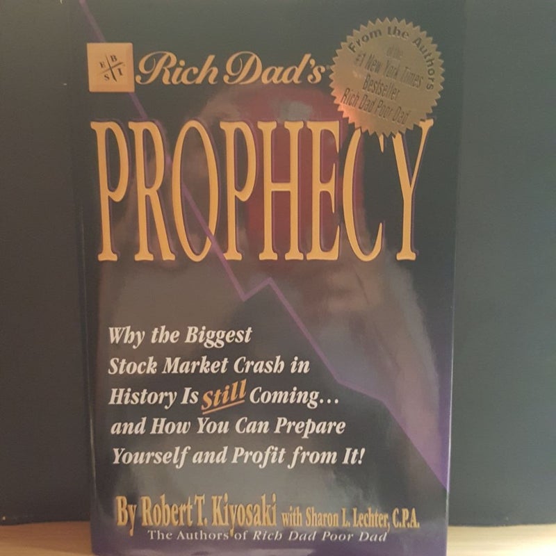 Rich Dad's Prophecy