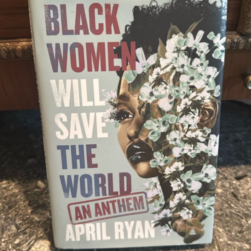 Black Women Will Save the World