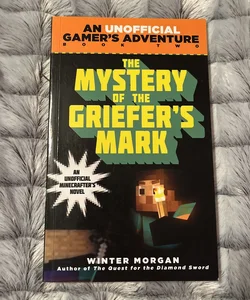 The Mystery of the Griefer's Mark