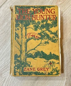 The young lion hunter collectible book 1911 