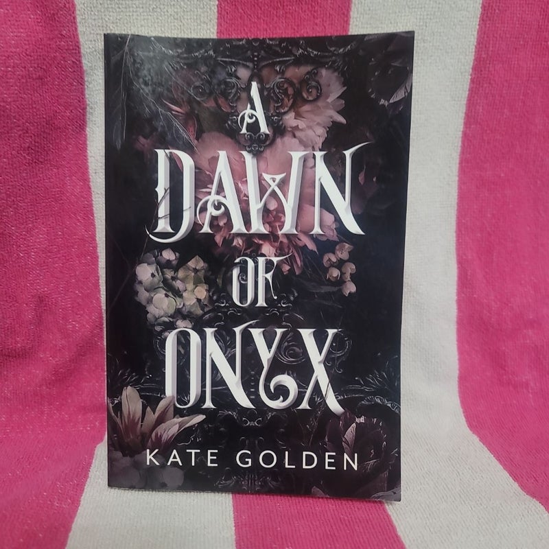 A Dawn of Onyx