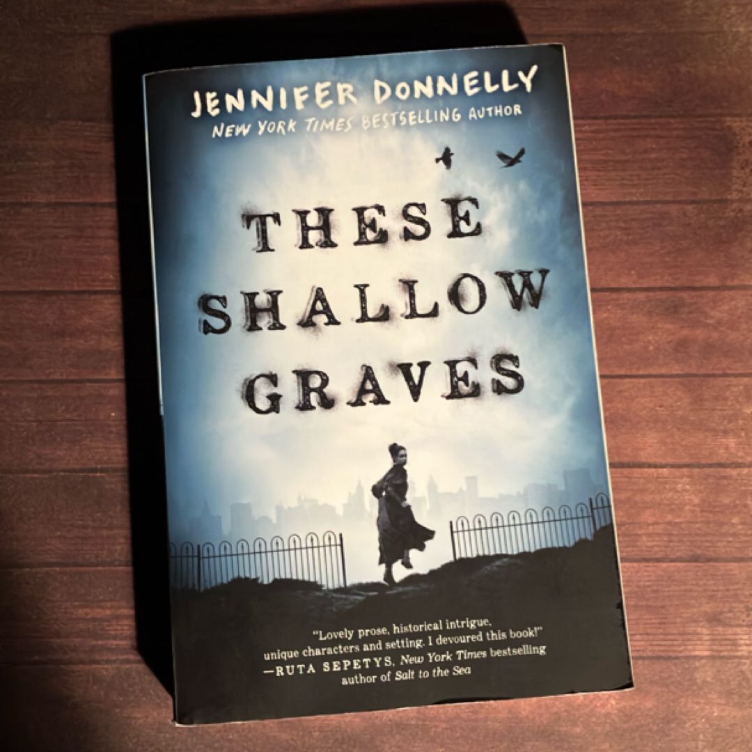 These Shallow Graves