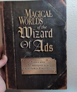Magical Worlds of the Wizard of Ads