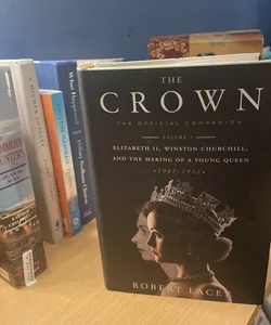 The Crown: the Official Companion, Volume 1
