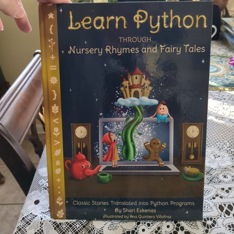 Learn Python Through Nursery Rhymes and Fairy Tales