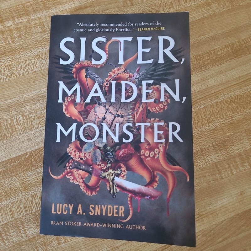 Sister, Maiden, Monster