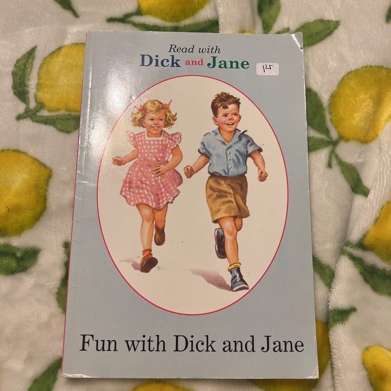 Dick and Jane: Fun with Dick and Jane