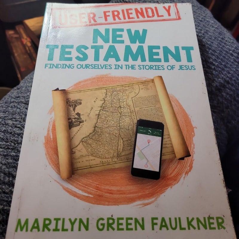 The User-Friendly New Testament