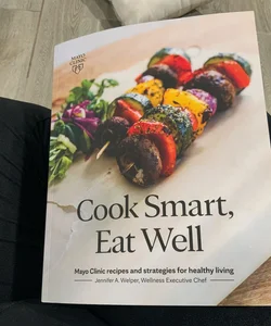 Cook Smart, Eat Well