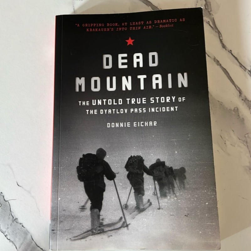 Dead Mountain: the Untold True Story of the Dyatlov Pass Incident (Historical Nonfiction Bestseller, True Story Book of Survival)