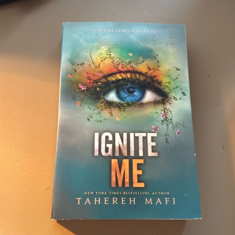 Ignite Me