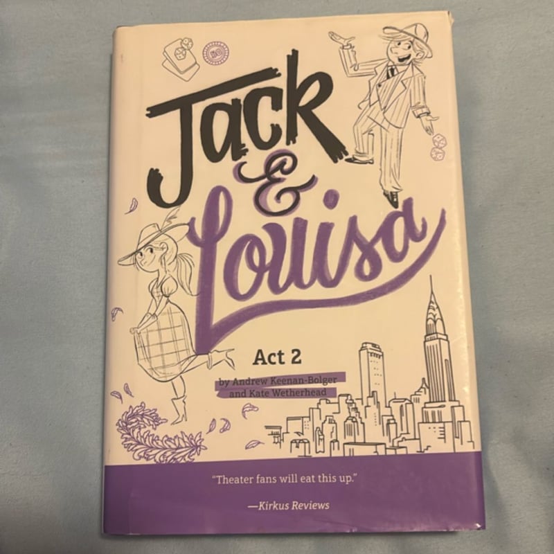Jack and Louise - Act 2