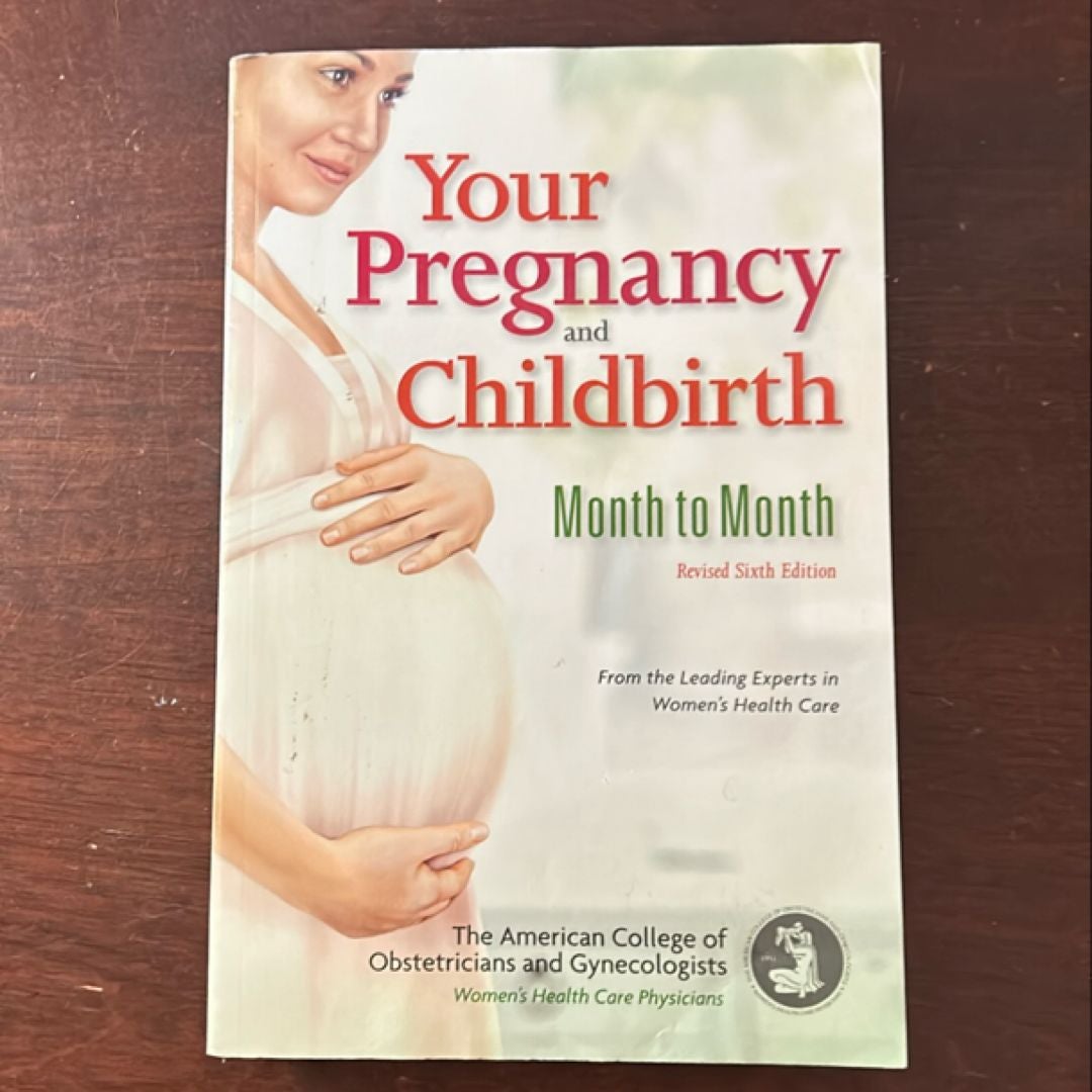 Your Pregnancy and Childbirth