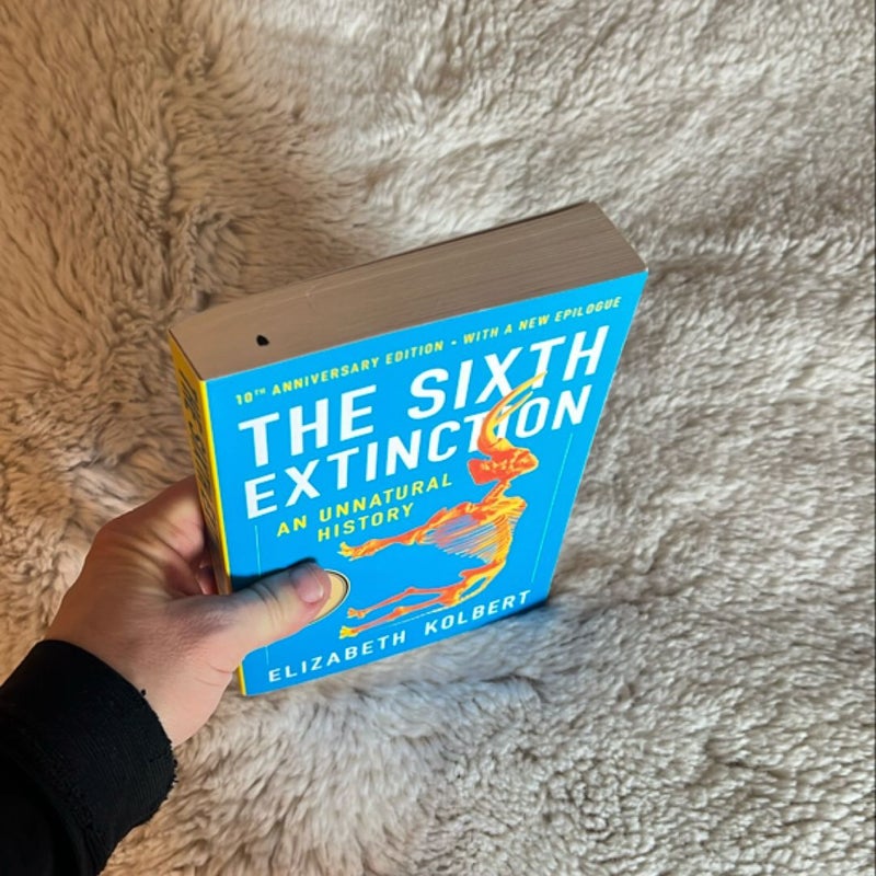 The Sixth Extinction (10th Anniversary Edition)