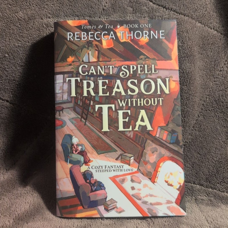 Can't Spell Treason Without Tea