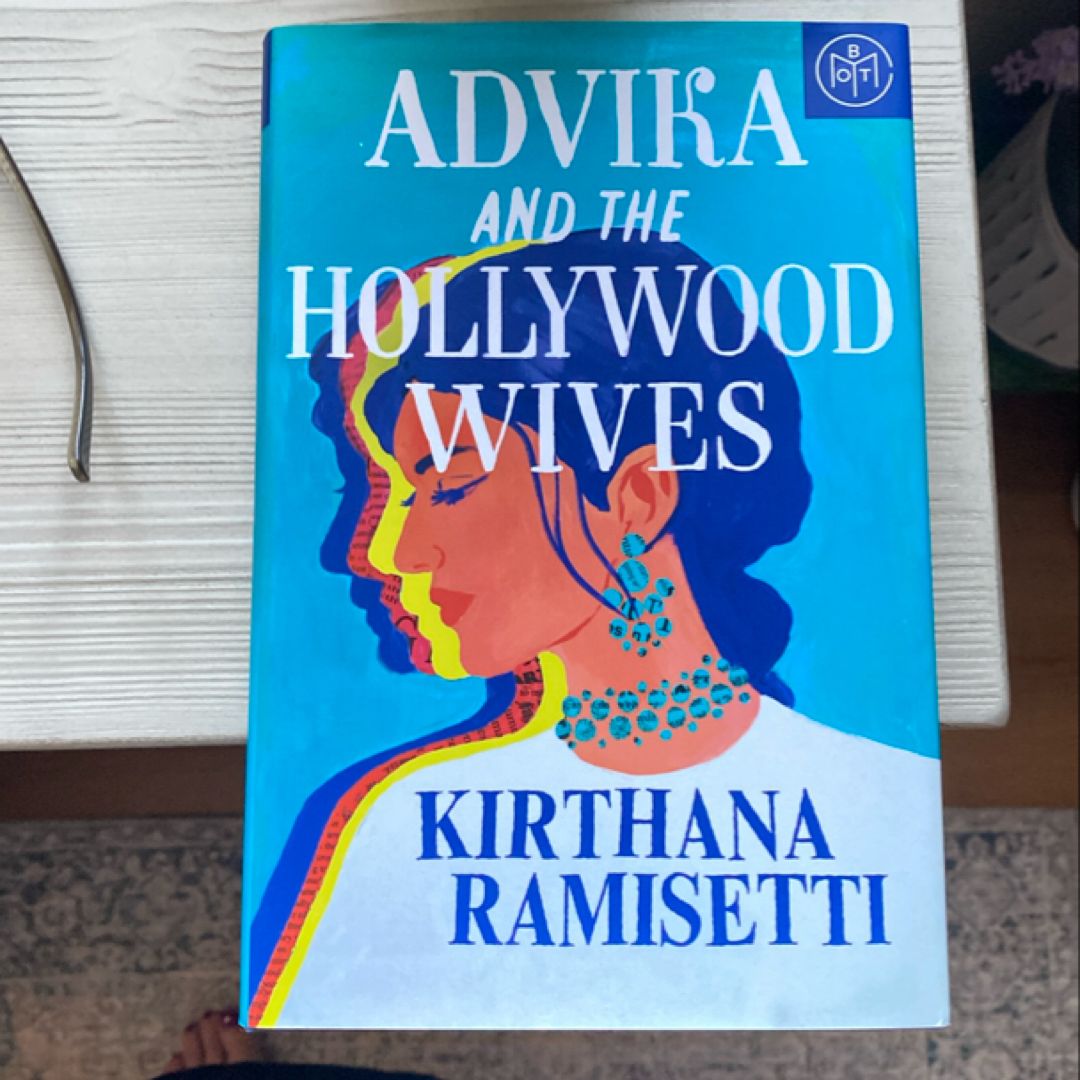 Advika and the Hollywood Wives