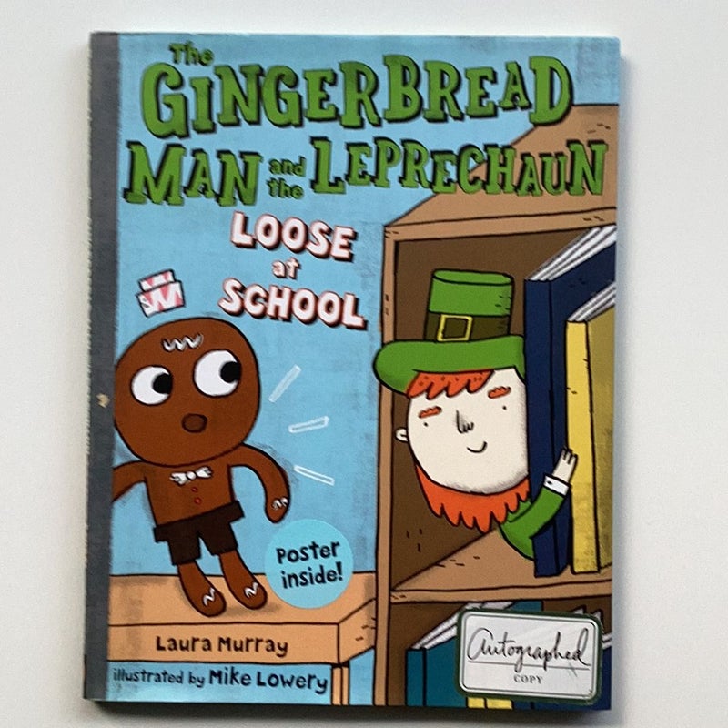 The Gingerbread Man and the Leprechaun Loose at School