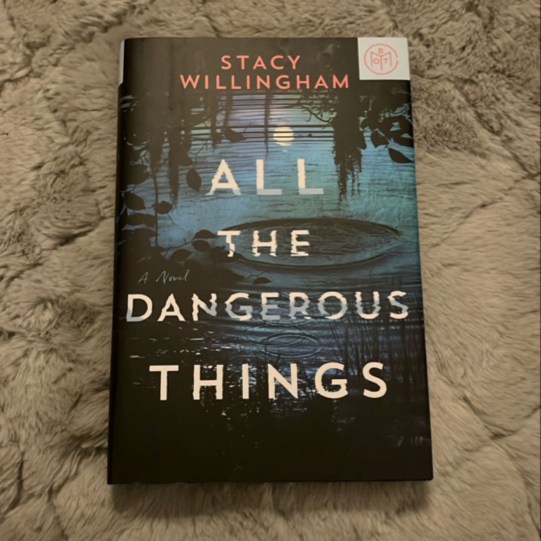 All the Dangerous Things