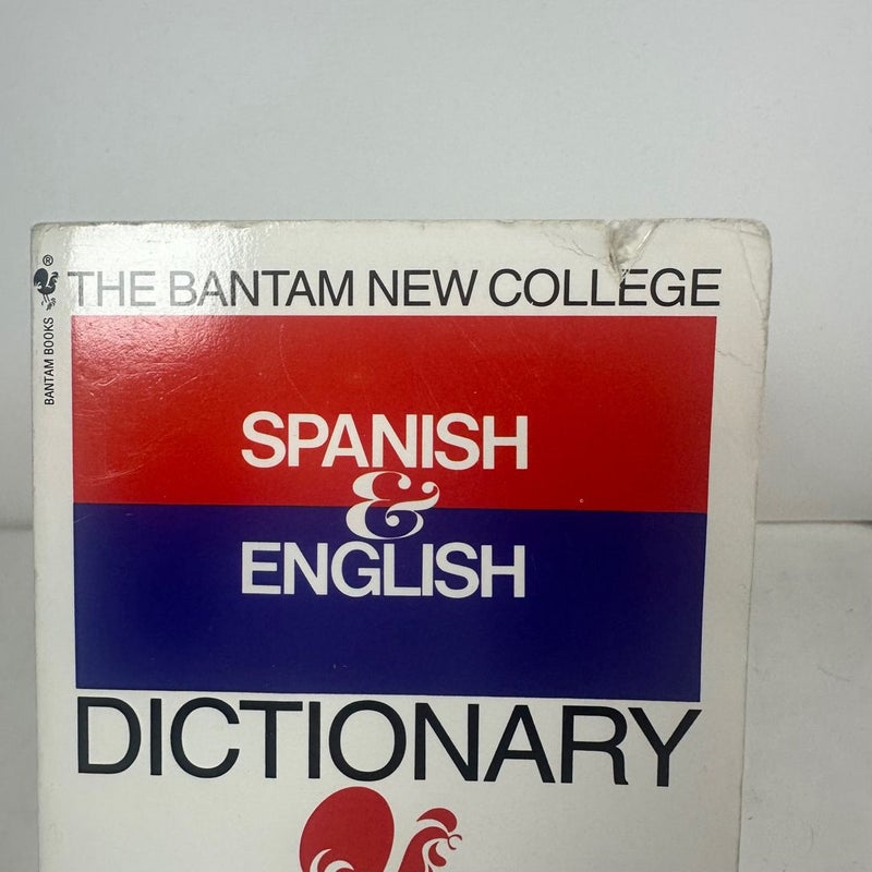 The Bantam New College Spanish and English Dictionary