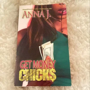 Get Money Chicks