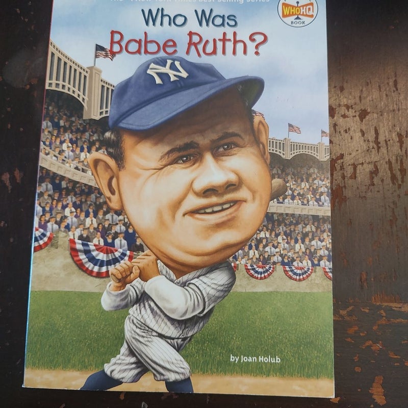 Who Was Babe Ruth?