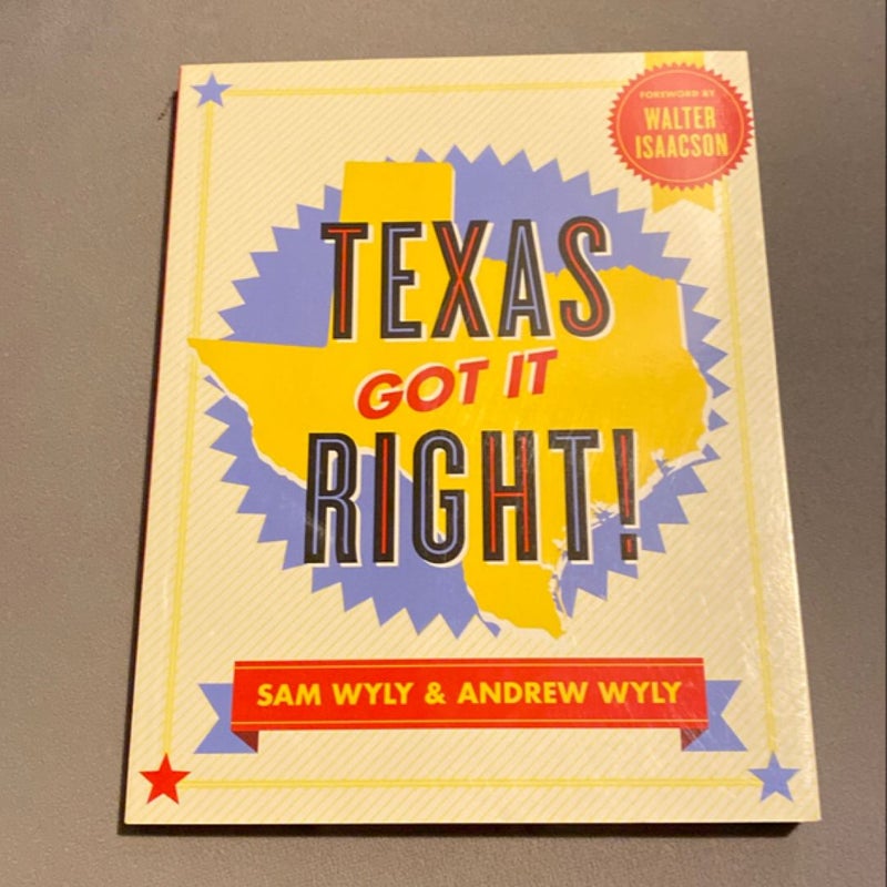 Texas Got It Right!