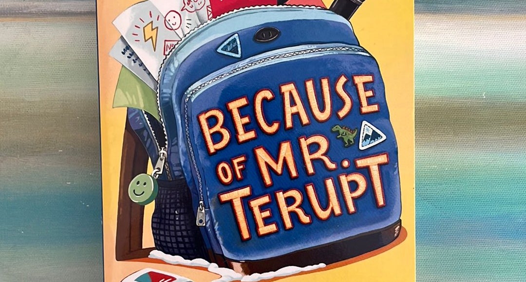 Because of Mr. Terupt by Rob Buyea