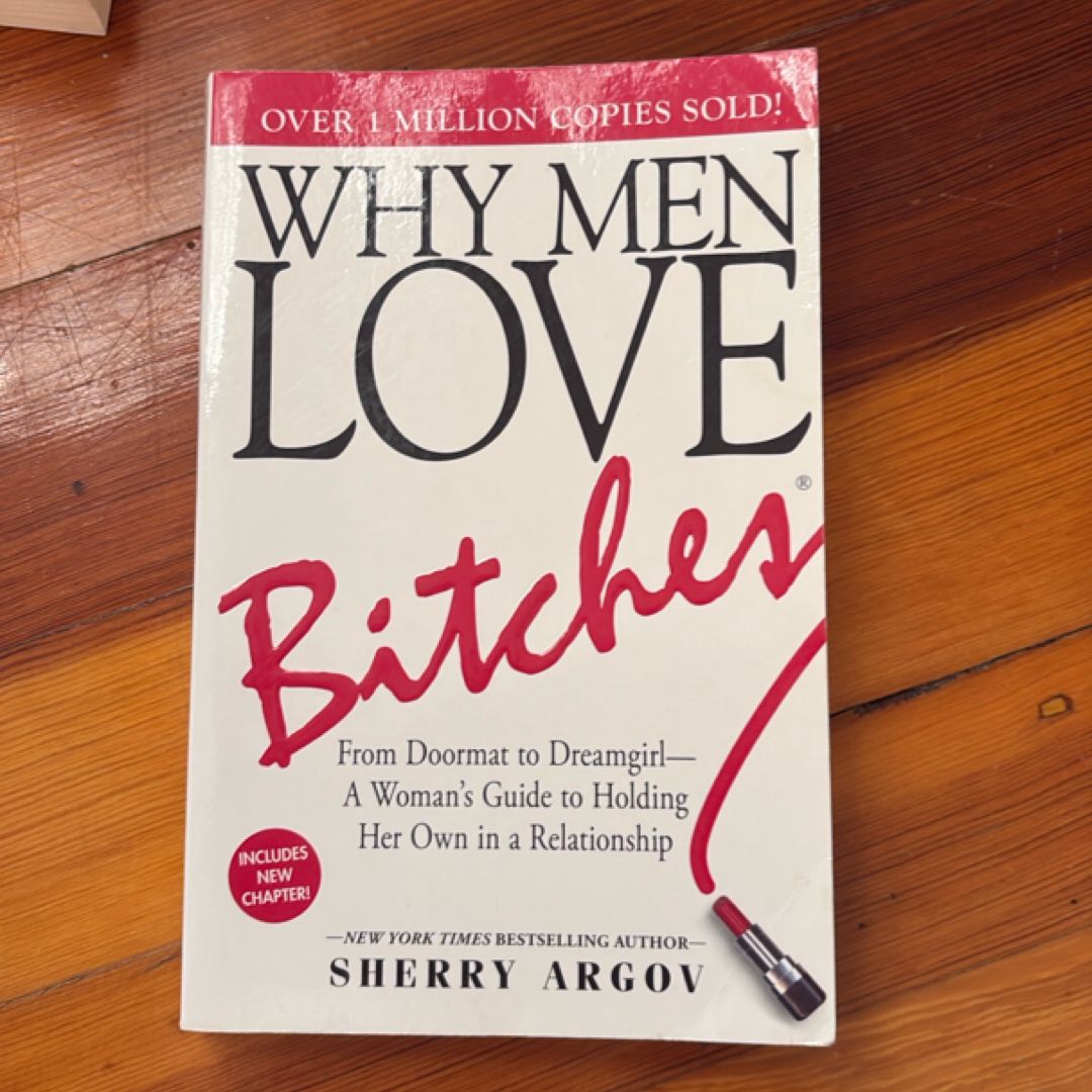 Why Men Love Bitches