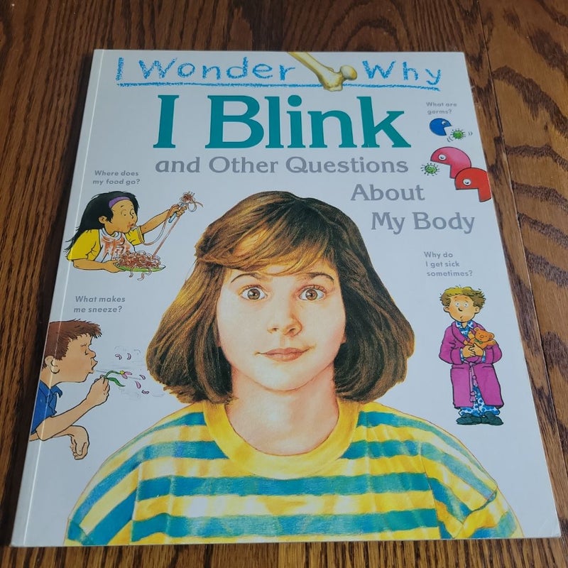 I Wonder Why I Blink