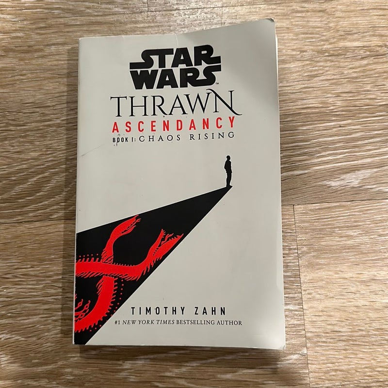 Star Wars: Thrawn Ascendancy (Book I: Chaos Rising)
