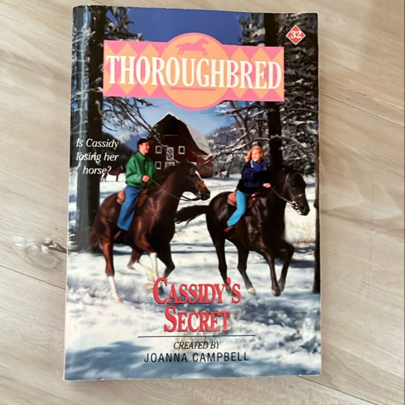 Thoroughbred #32 Cassidy's Secret